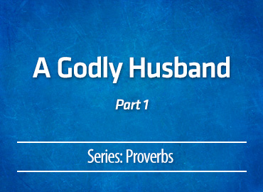 A Godly Husband