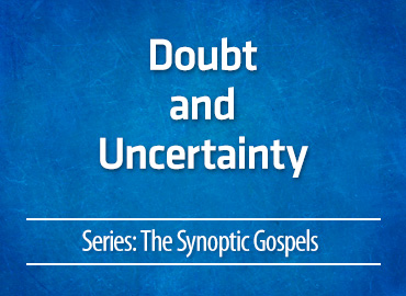 Doubt and Uncertainty