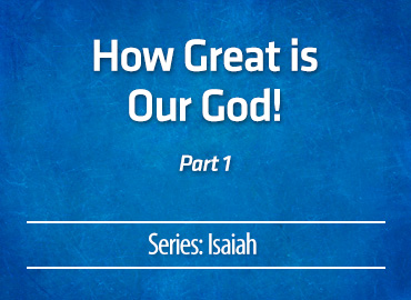 How Great is Our God!