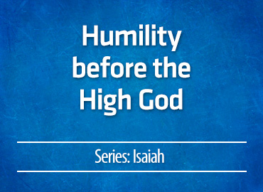 Humility before the High God