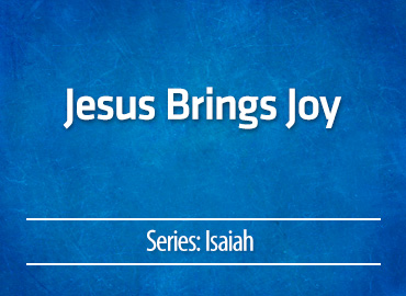 Jesus Brings Joy