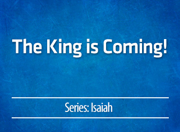 The King is Coming!