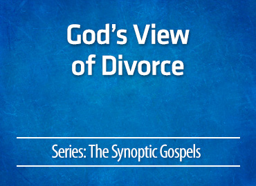 God’s View of Divorce