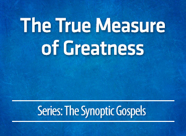 The True Measure of Greatness