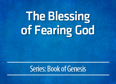 The Blessing of Fearing God