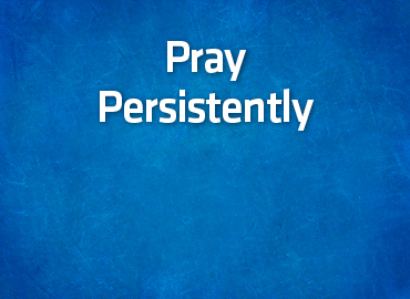 Pray Persistently