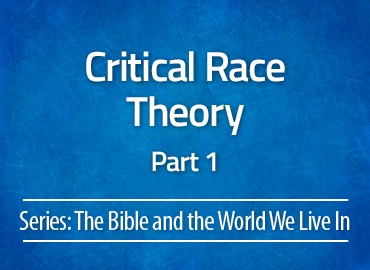 Critical Race Theory – Part 1